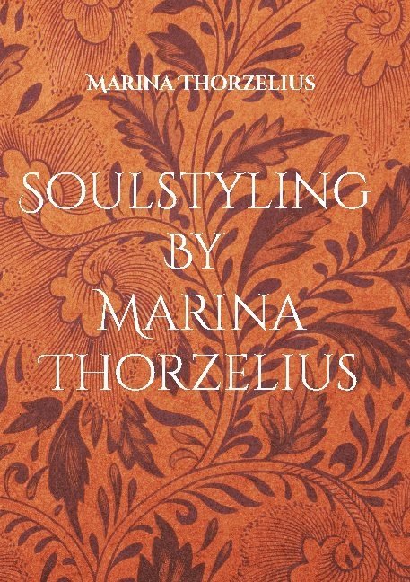 Soulstyling By Marina Thorzelius : bli ditt eget trendorakel