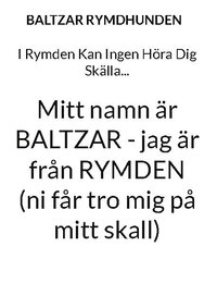 bokomslag I rymden kan ingen höra dig skälla ...