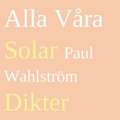 bokomslag Alla Våra Solar: Dikter