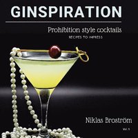 bokomslag Ginspiration : Prohibition cocktails