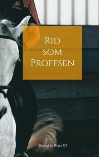 bokomslag Rid som proffsen