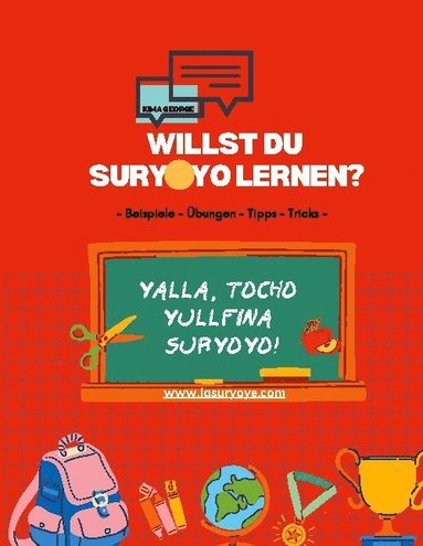bokomslag Willst du Suryoyo lernen?: - Beispiele - Übungen - Tipps - Tricks -
