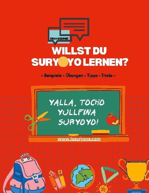 Willst du Suryoyo lernen?: - Beispiele - Übungen - Tipps - Tricks -