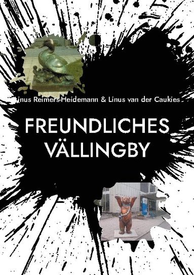 bokomslag Freundliches Vällingby: Mit historischen Ursprüngen