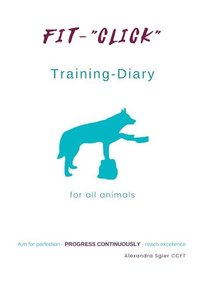 bokomslag Training diary for all animals