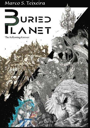 bokomslag Buried Planet : the following forever