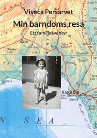 bokomslag Min barndoms resa : ett familjeäventyr