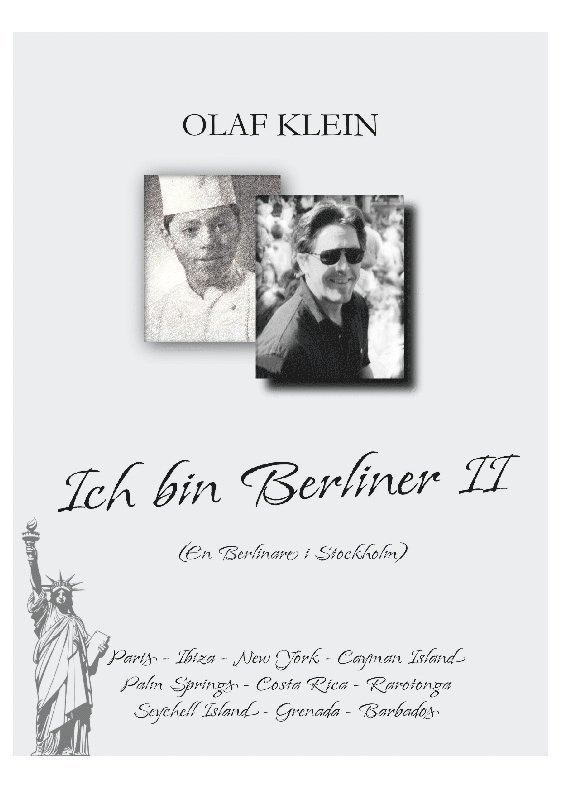 Olaf Klein - Ich bin Berliner. Del 2, En berlinare i Stockholm, Inbunden