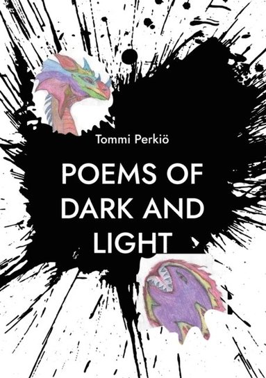 bokomslag Poems of Dark and Light: Hope for Everything Expect Nothing