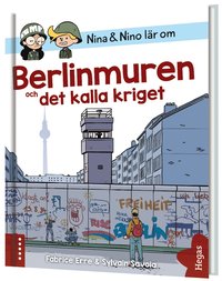 bokomslag Nina och Nino lär om Berlinmuren och det kalla kriget