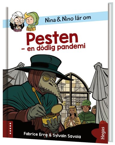 Fabrice Erre - Nina och Nino lär om pesten, Inbunden