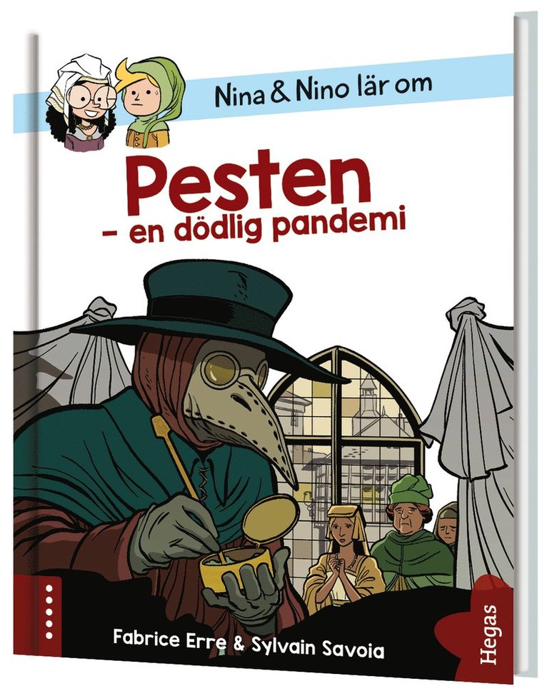 Fabrice Erre - Nina och Nino lär om pesten, Inbunden