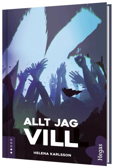 Helena Karlsson - Allt jag vill, Inbunden