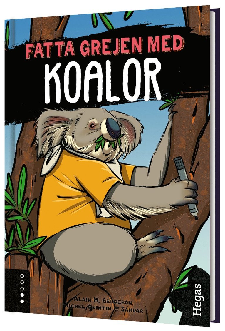 Fatta grejen med koalor 1