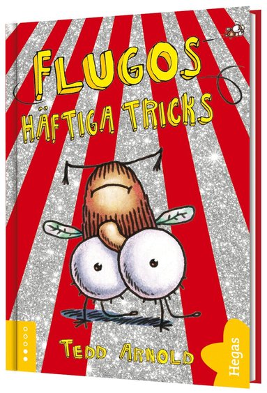 Tedd Arnold - Flugos häftiga tricks, Inbunden