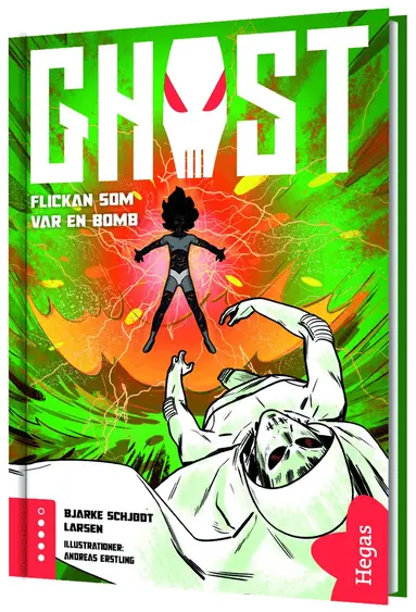 Bjarke Schjødt Larsen - Ghost 3. Flickan som var en bomb, Inbunden
