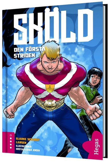 Bjarke Schjødt Larsen - Sköld 1. Den första striden, Inbunden