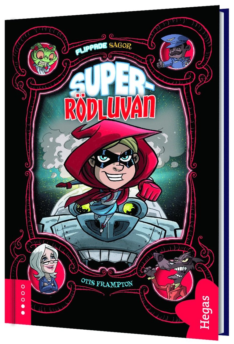 Otis Frampton - Super-Rödluvan, Inbunden