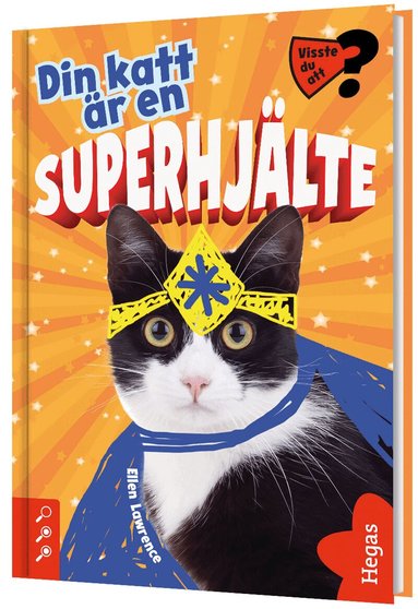 Ellen Lawrence - Din katt är en superhjälte, Inbunden