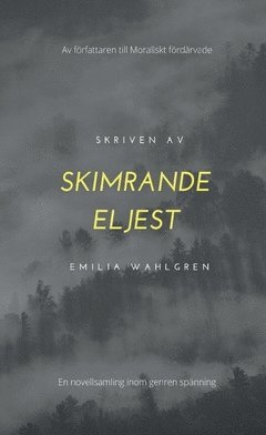 Skimrande eljest 1