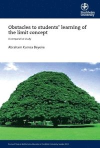 bokomslag Obstacles to students"" learning of the limit concept : a comparative study