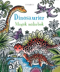 bokomslag Dinosaurier : en magisk målarbok