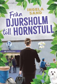 bokomslag Från Djursholm till Hornstull