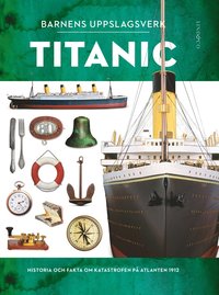 bokomslag Barnens uppslagsverk : Titanic