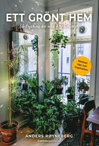 bokomslag Ett grönt hem : så lyckas du med krukväxter