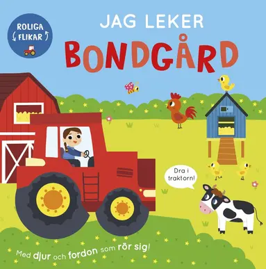 Bobbie Brooks - Jag leker bondgård : Med djur och fordon som rör sig, Kartonnage