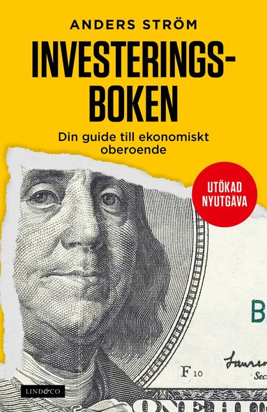 Anders Ström - Investeringsboken : din guide till ekonomiskt oberoende, Inbunden