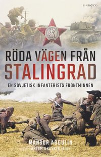 bokomslag Röda vägen från Stalingrad : en sovjetisk infanterists frontminnenn