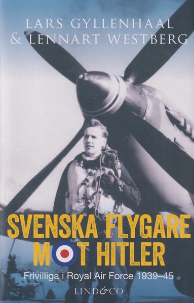 Lars Gyllenhaal, Lennart Westberg - Svenska flygare mot Hitler, Inbunden