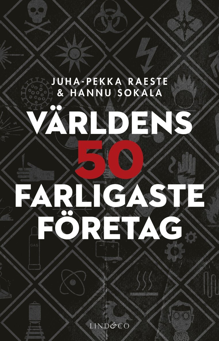 Juha-Pekka Raeste, Hannu Sokala - Världens 50 farligaste företag, Inbunden