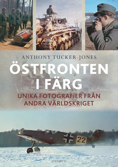 bokomslag Östfronten i färg : unika fotografier från andra världskriget