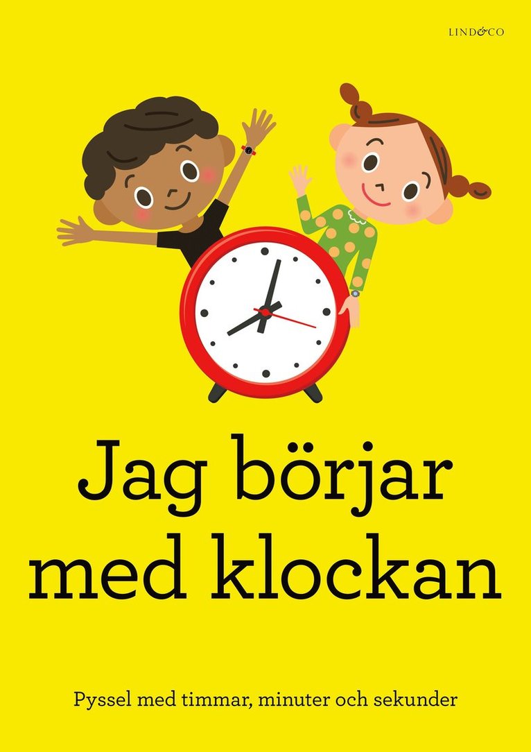 Jag börjar med klockan : pyssel med timmar, minuter och sekunder 1