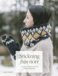 bokomslag Stickning från norr : 20 projekt med inspiration från traditionella mönster