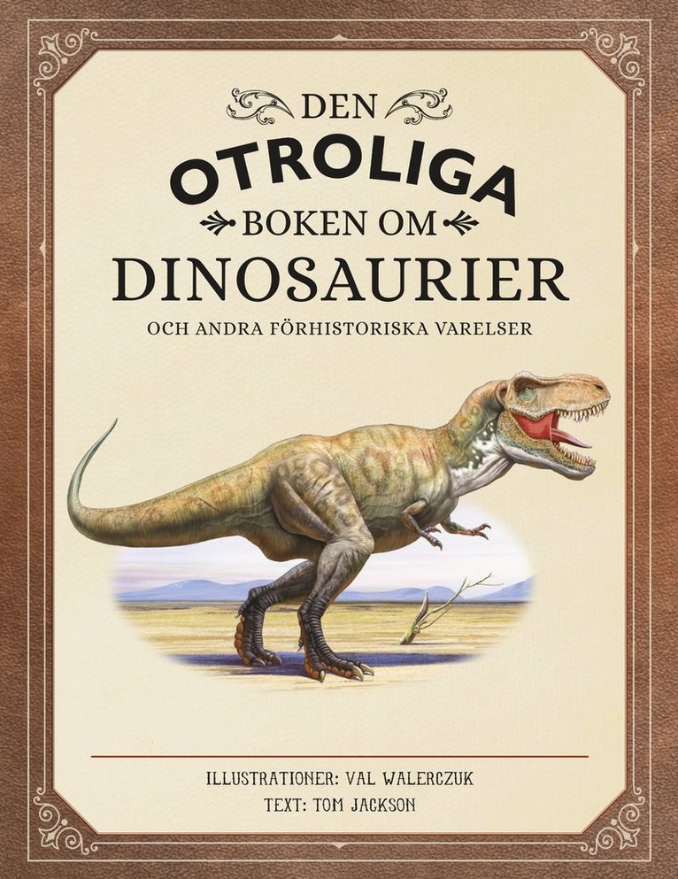 Den otroliga boken om dinosaurier (litet format) 1
