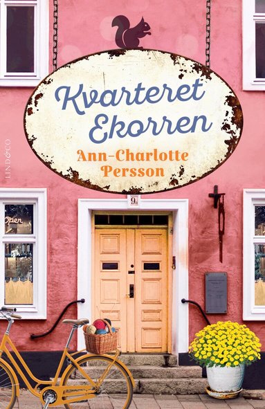 Ann-Charlotte Persson - Kvarteret Ekorren, Inbunden