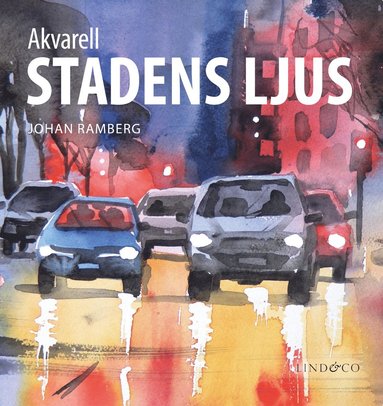 bokomslag Akvarell : stadens ljus