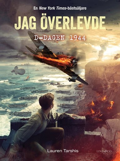 Lauren Tarshis - Jag överlevde D-dagen 1944, Inbunden