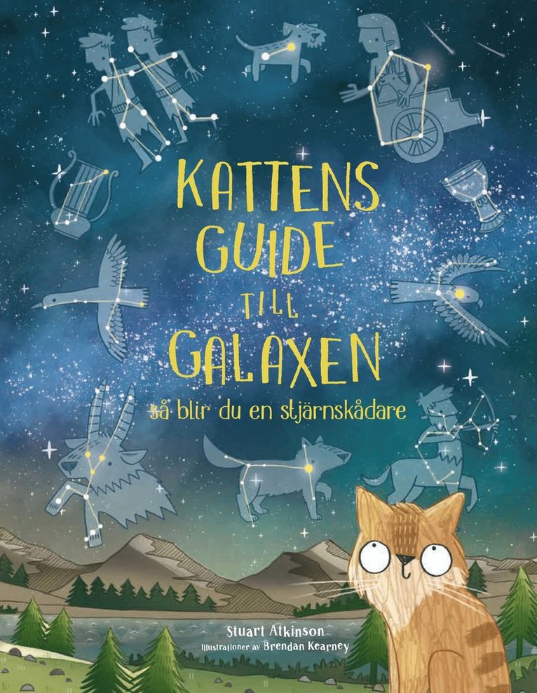 Kattens guide till galaxen : så blir du en stjärnskådare 1