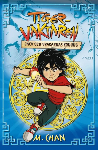 Maisie Chan - Jack och drakarnas konung, Inbunden