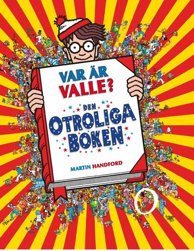 Martin Handford - Var är Valle? Den otroliga boken, Inbunden