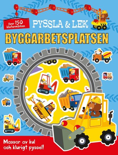 bokomslag Pyssla och lek. Byggarbetsplatsen