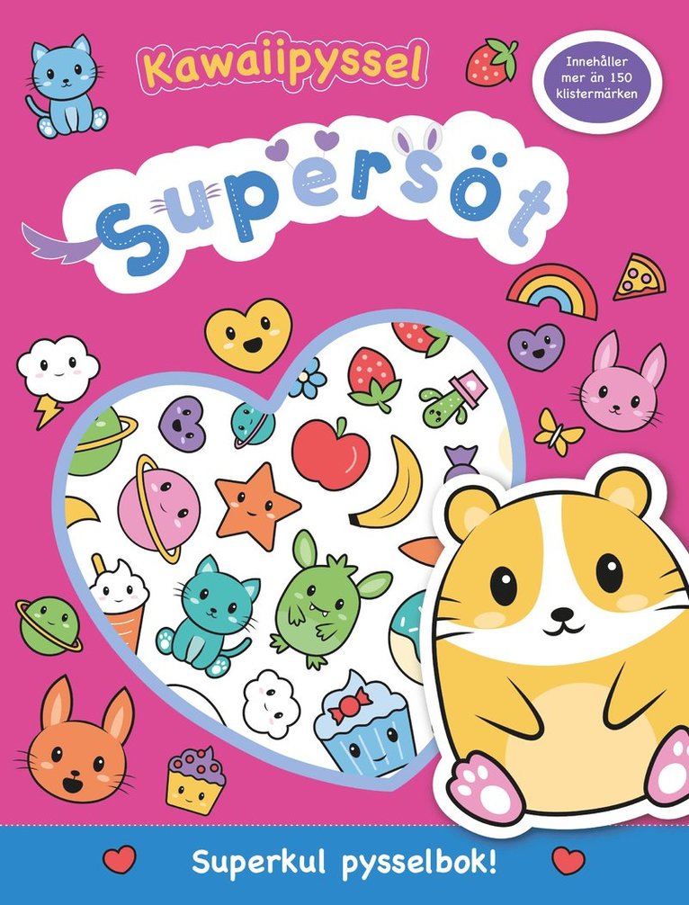 Kawaiipyssel : Supersöt 1