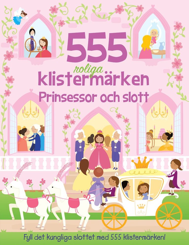 555 roliga klistermärken. Prinsessor och slott 1