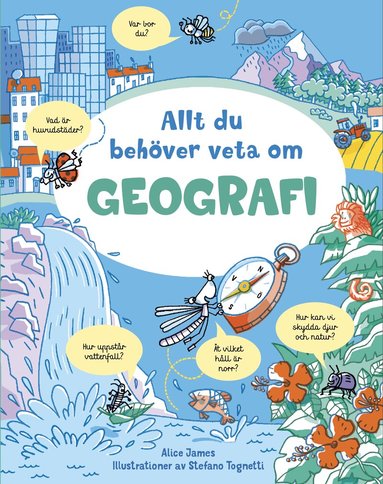 Alice James - Allt du behöver veta om geografi, Inbunden