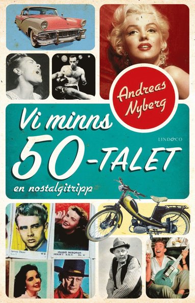 bokomslag Vi minns 50-talet : en nostalgitripp