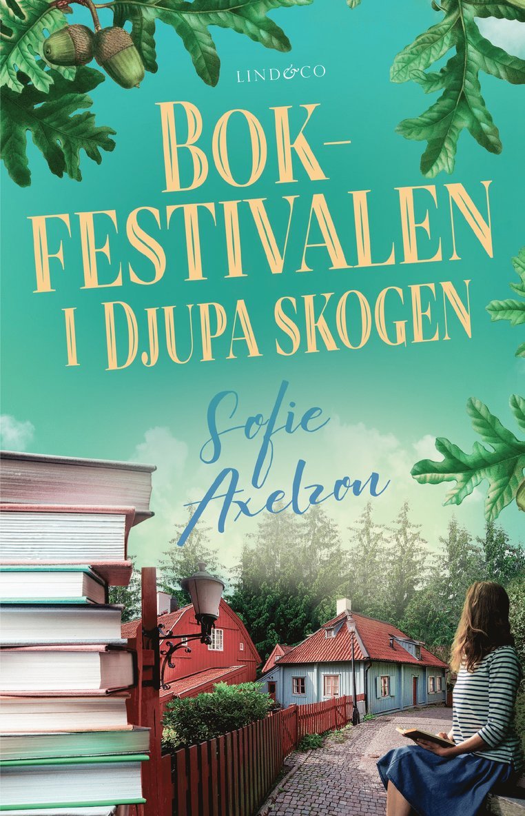 Sofie Axelzon - Bokfestivalen i Djupa skogen, Inbunden